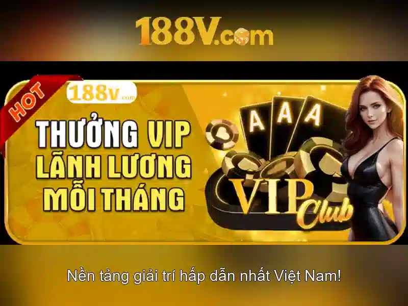 Khám phá 188v: hành trình giữa ánh sáng và điện năng
